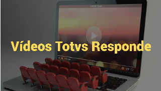 Vídeos Totvs Responde
